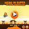 Hero in super action adventure