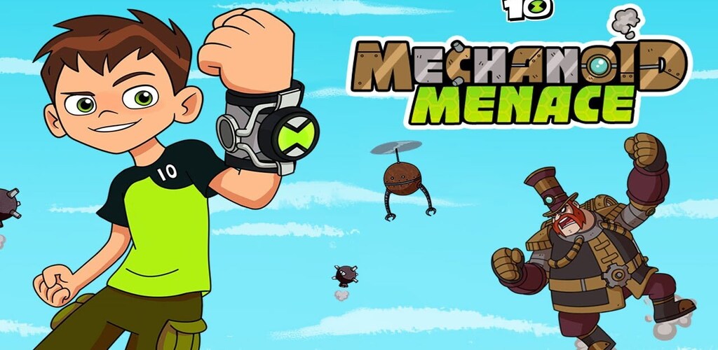 Ben 10 mechanoid menace